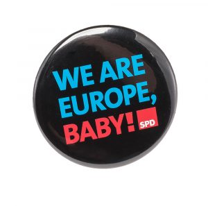 SPD - Button "We Are Europe, Baby"